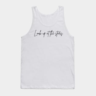 Look Up At The Stars Tank Top